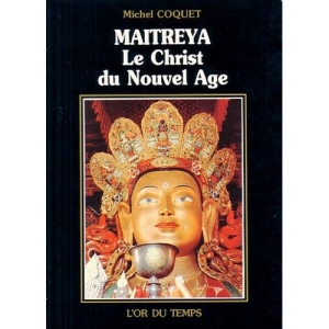 Maitreya - Le Christ du Nouvel Age