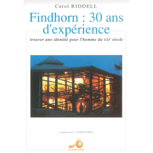 Findhorn : 30 ans d'expérience