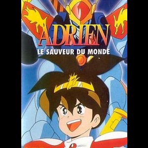 [Serie] Adrien le sauveur du monde