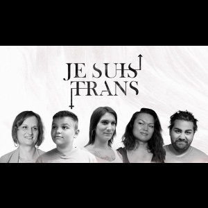 [Serie] Je Suis Trans (2015 720p)