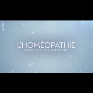 L'homéopathie : médecine douce ou imposture ?