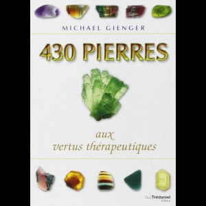 430 Pierres aux vertus thérapeutiques