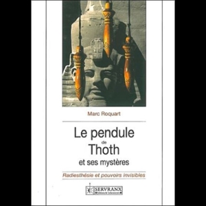 Le pendule de Thoth et ses mystères 