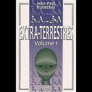 B.A-BA - Extra-terrestres - Volume 1