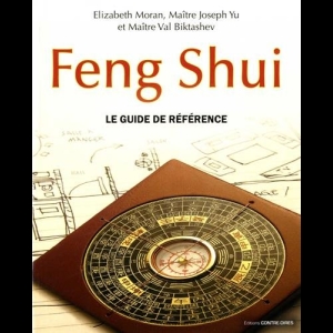 Feng Shui - Le guide de référence