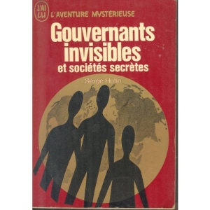 Gouvernants invisibles et sociétés secrètes