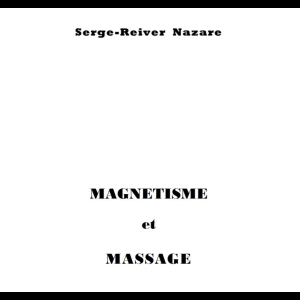 Magnétisme et Massage