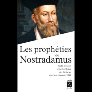 Les prophéties de Nostradamus 