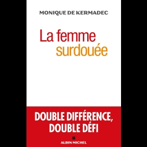La Femme surdouée - Double différence, double défi