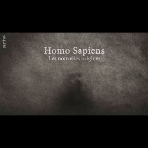 Homo sapiens - Les nouvelles origines