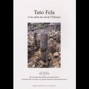 Tuto Fela et les stèles du sud de l'Ethiopie