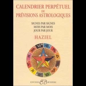 Calendrier perpétuel des prévisions astrologiques - signes par signes, mois par mois, jour par jour