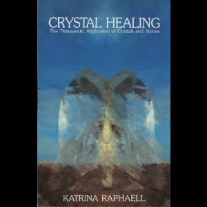 Crystal Healing - The Therapeutic Application of Crystals and Stones - Vol.II
