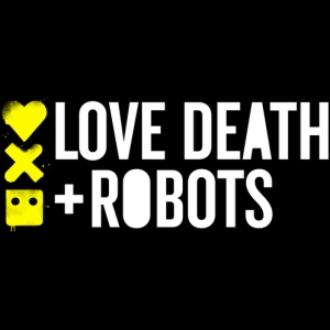 [Serie] Love, Death and Robots