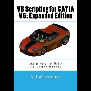 VB Scripting for CATIA V5 - Expanded Edition 