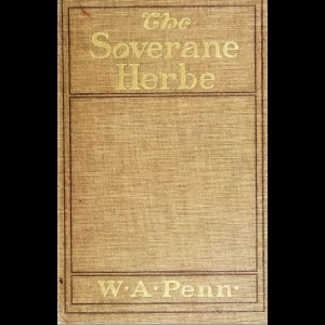 The Soverane Herbe - A History of Tobacco