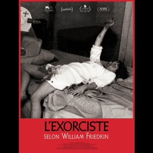 L'Exorciste selon William Friedkin