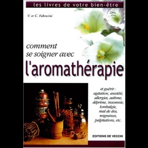 Comment se soigner avec l'aromatherapie