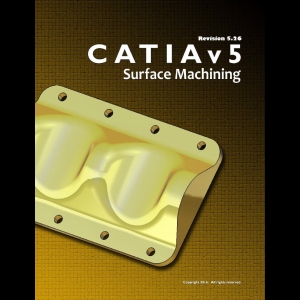 CATIA V5 - Surface Machining