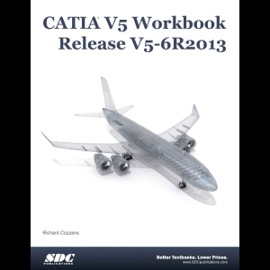 CATIA V5 Workbook - Release V5-6 R2013