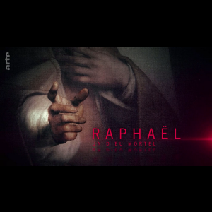 Raphaël - Un dieu mortel