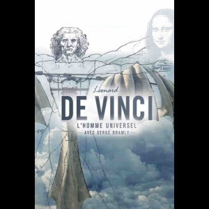 Léonard de Vinci - L'homme Universel