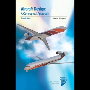 Aircraft Design - A Conceptual Approach