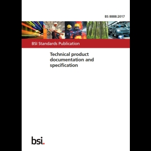 BS 8888 - Technical product documentation and specification (TPS)