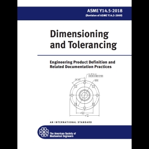 ASME Y14.5-2018 Dimensioning and Tolerancing