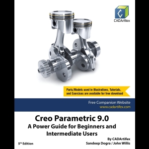 Creo Parametric 9.0 - A Power Guide for Beginners and Intermediate Users