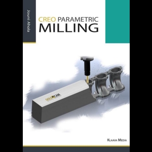 Creo Parametric 2.0 - Milling