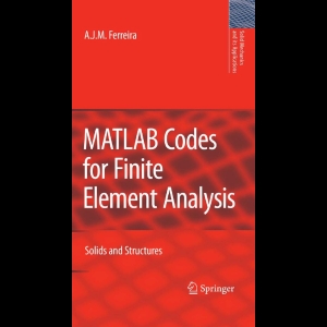 MATLAB Codes for Finite Element Analysis - Solids and Structures
