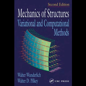 Mechanics of Structures - Variational and Computational Methods