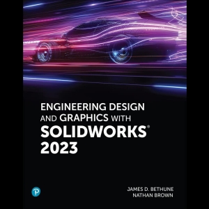 Engineering Design and Graphics with SolidWorks 2023