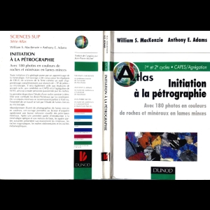 Atlas d'initiation à la pétrographie - 180 photos en couleurs de roches et minéraux en lames minces