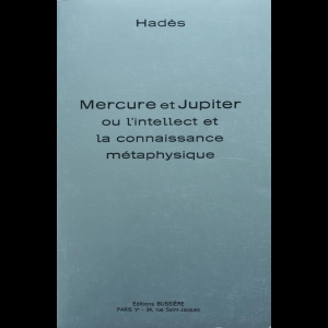 Mercure et Jupiter ou l'intellect et la connaissance métaphysique?