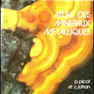 Atlas des minéraux métalliques