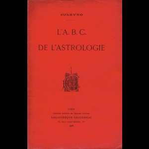 L'A. B. C. de l'Astrologie