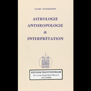 Astrologie - Anthropologie et Interprétation