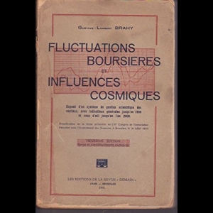 Fluctuations boursières et influences cosmiques - Exposé d'un système de gestion scientifique des valeurs mobilières avec indications générales jusqu'en 1940