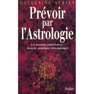 Prévoir par l'astrologie