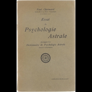 Essai de psychologie astrale (avec dictionnaire de psychologie astrale)