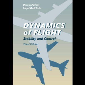 Dynamics of Flight - Stability and Control
