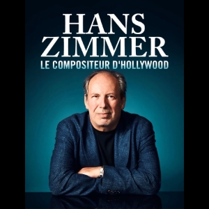 Hans Zimmer - Le Compositeur d'Hollywood