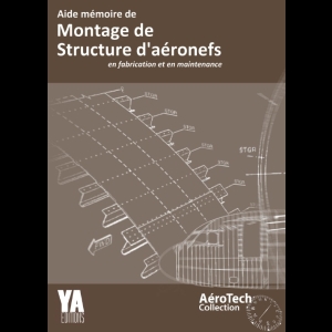 Aide-mémoire de montage de structure d'aéronefs