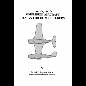 Simplified Aircraft Design for Homebuilders 