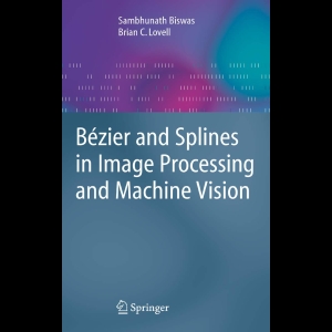Bézier and Splines in Image Processing and Machine Vision