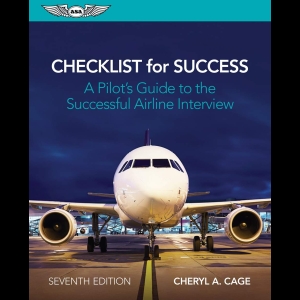 Checklist for Success - A Pilot's Guide to the Successful Airline Interview