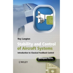 Stability and Control of Aircraft Systems - Introduction to Classical Feedback Control