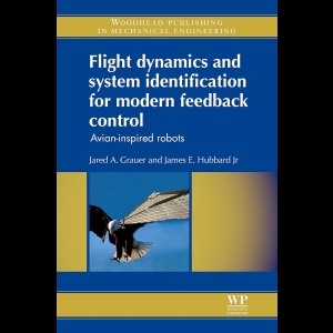 Flight Dynamics and System Identification for Modern Feedback Control - Avian-Inspired Robots